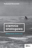 Ciemnia analogowa - przewodnik praktyczny