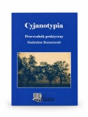 Cyjanotypia - Przewodnik praktyczny- Radosław Brzozowski