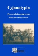 Cyjanotypia - Przewodnik praktyczny